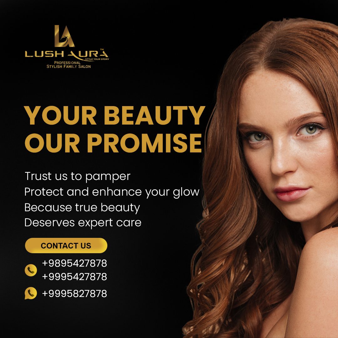 LUSH AURA STYLISH FAMILY SALON